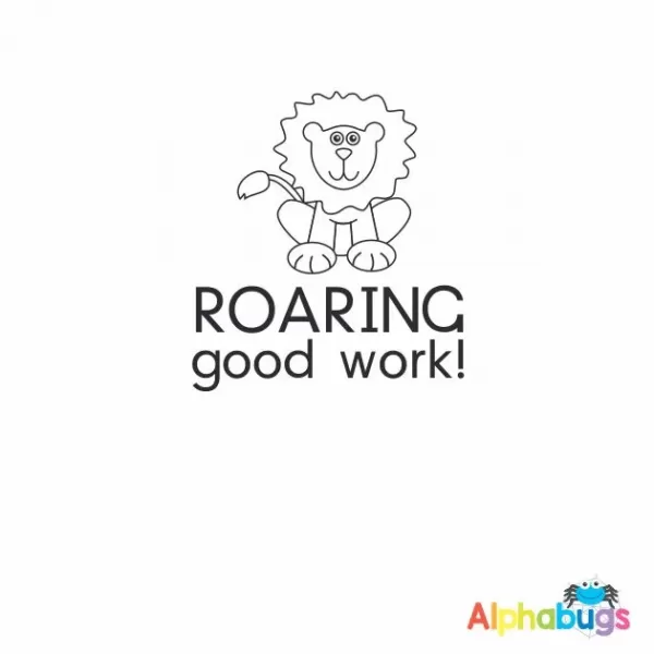 Roaring Good Work 3cm Stamp