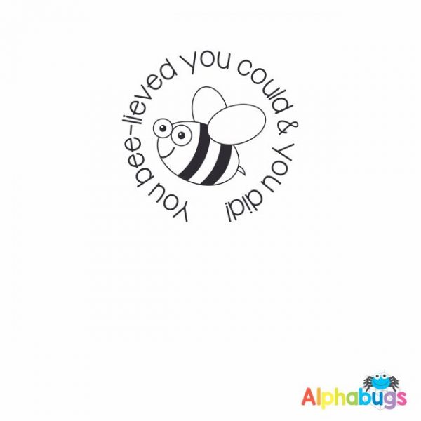 You bee-lieved you could 3cm Stamp
