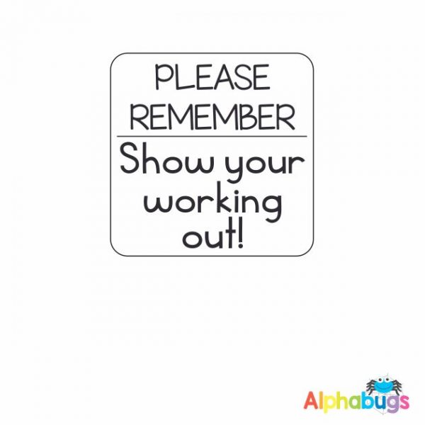 Remember show your working out 3.2cm Stamp (Self-Inking)