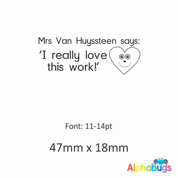 Personalised Stamp – I Really Love This Work (Self-Inking)