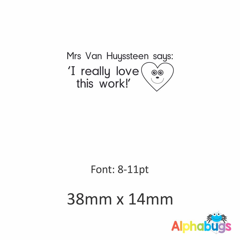 Personalised Stamp – I Really Love This Work (Self-Inking)